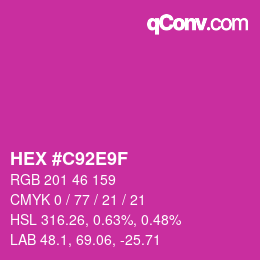 カラーコード: HEX #C92E9F | qconv.com