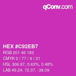 Code couleur: HEX #C92EB7 | qconv.com