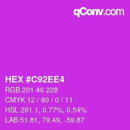 カラーコード: HEX #C92EE4 | qconv.com