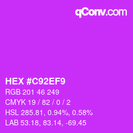 カラーコード: HEX #C92EF9 | qconv.com