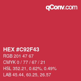 カラーコード: HEX #C92F43 | qconv.com