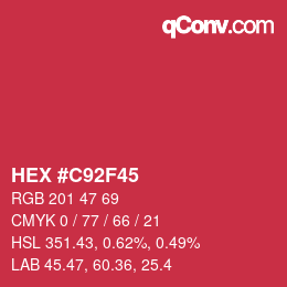 カラーコード: HEX #C92F45 | qconv.com