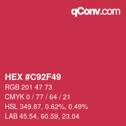 Color code: HEX #C92F49 | qconv.com