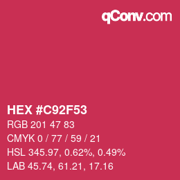 Color code: HEX #C92F53 | qconv.com