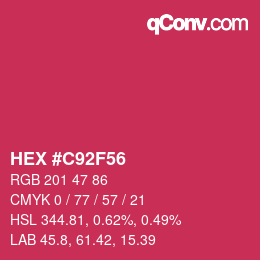 Color code: HEX #C92F56 | qconv.com