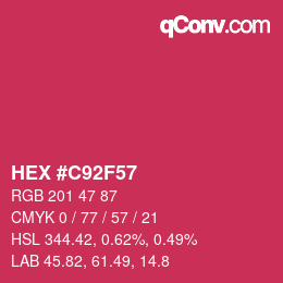 カラーコード: HEX #C92F57 | qconv.com