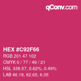 カラーコード: HEX #C92F66 | qconv.com