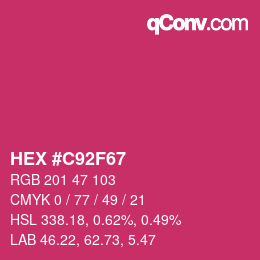 Color code: HEX #C92F67 | qconv.com