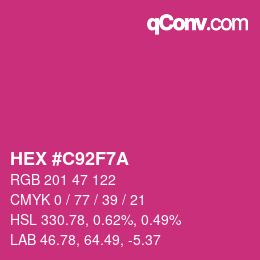 颜色代码: HEX #C92F7A | qconv.com