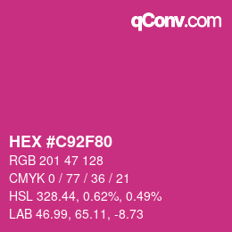 カラーコード: HEX #C92F80 | qconv.com
