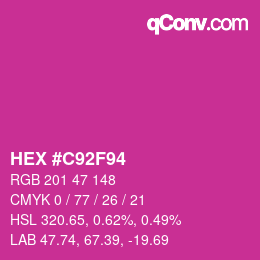 カラーコード: HEX #C92F94 | qconv.com