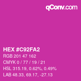 カラーコード: HEX #C92FA2 | qconv.com