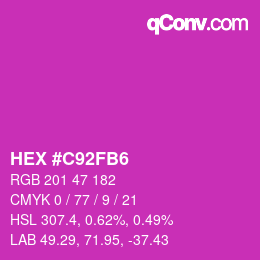Color code: HEX #C92FB6 | qconv.com