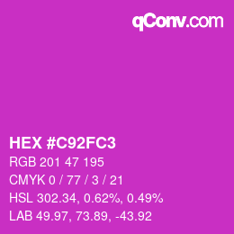 カラーコード: HEX #C92FC3 | qconv.com