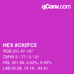 カラーコード: HEX #C92FC5 | qconv.com