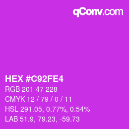 カラーコード: HEX #C92FE4 | qconv.com
