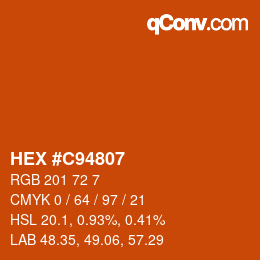 カラーコード: HEX #C94807 | qconv.com