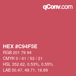 カラーコード: HEX #C94F5E | qconv.com