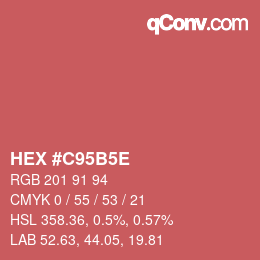Code couleur: HEX #C95B5E | qconv.com