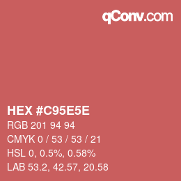 Color code: HEX #C95E5E | qconv.com