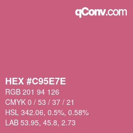 Color code: HEX #C95E7E | qconv.com