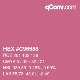 カラーコード: HEX #C96688 | qconv.com