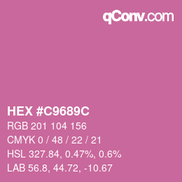Color code: HEX #C9689C | qconv.com