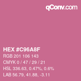 カラーコード: HEX #C96A8F | qconv.com