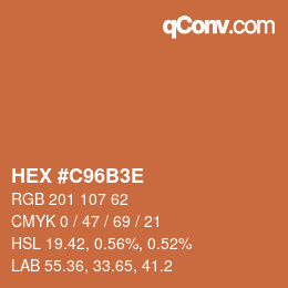 カラーコード: HEX #C96B3E | qconv.com