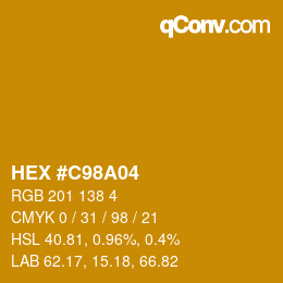 Color code: HEX #C98A04 | qconv.com