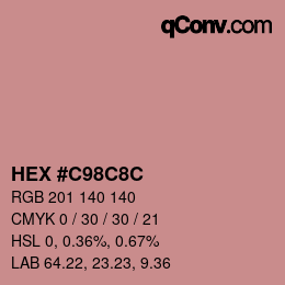 Color code: HEX #C98C8C | qconv.com