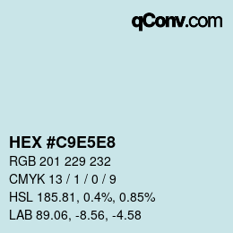 Farbcode: HEX #C9E5E8 | qconv.com