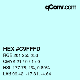 颜色代码: HEX #C9FFFD | qconv.com