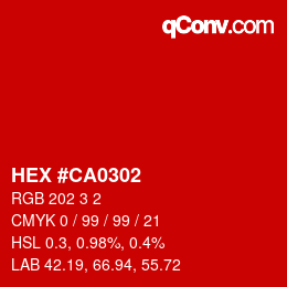 颜色代码: HEX #CA0302 | qconv.com