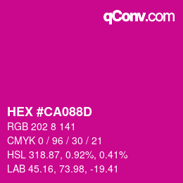 Color code: HEX #CA088D | qconv.com