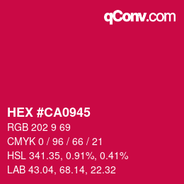 Color code: HEX #CA0945 | qconv.com