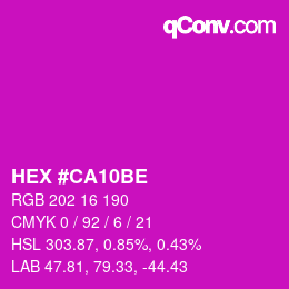 カラーコード: HEX #CA10BE | qconv.com