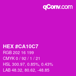カラーコード: HEX #CA10C7 | qconv.com