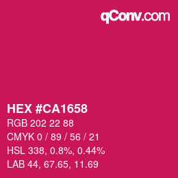 Color code: HEX #CA1658 | qconv.com