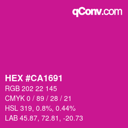Code couleur: HEX #CA1691 | qconv.com