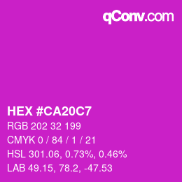 Color code: HEX #CA20C7 | qconv.com