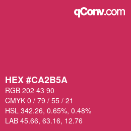 颜色代码: HEX #CA2B5A | qconv.com