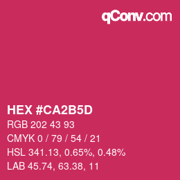 颜色代码: HEX #CA2B5D | qconv.com