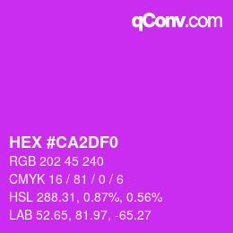 Color code: HEX #CA2DF0 | qconv.com