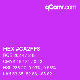 Color code: HEX #CA2FF8 | qconv.com