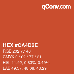 Color code: HEX #CA4D2E | qconv.com