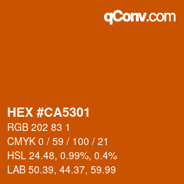 カラーコード: HEX #CA5301 | qconv.com