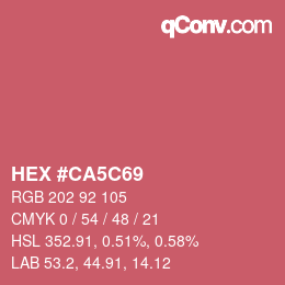 カラーコード: HEX #CA5C69 | qconv.com