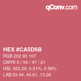 Color code: HEX #CA5D6B | qconv.com