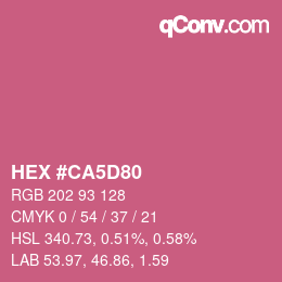 カラーコード: HEX #CA5D80 | qconv.com